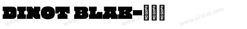 DINOT Blak字体转换